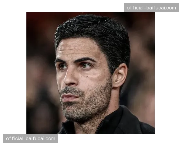 阿尔特塔谈阿森纳失利：创造机会但临门一脚需提升